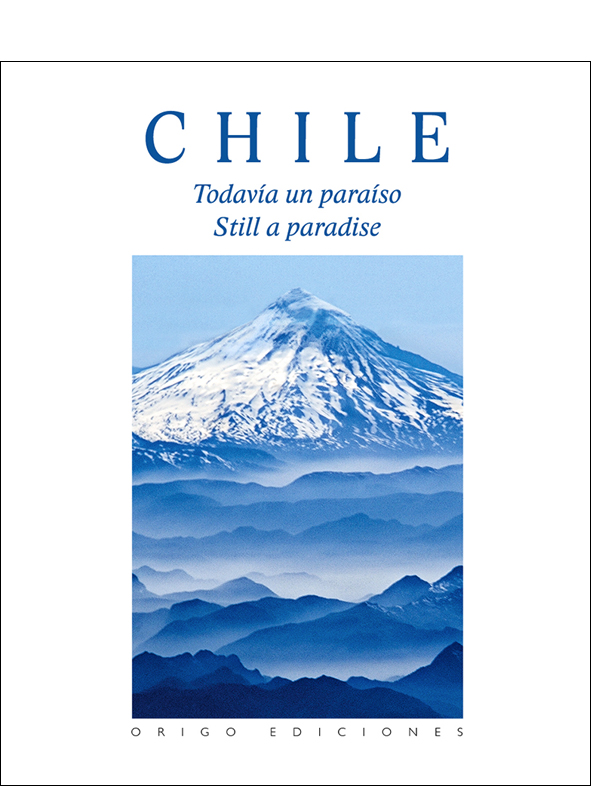 Chile todavía un paraíso - still a paradise